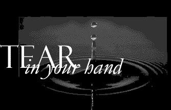 Tear in Your Hand